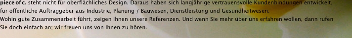 pieceofc. steht nicht für oberflächliches Design. Daraus haben 