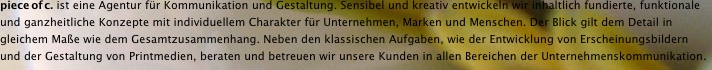 pieceofc. ist eine Agentur für Kommunikation und Gestaltung. Se