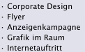 ? Corporate Design ? Flyer ? Anzeigenkampagne ? Grafik im Raum 